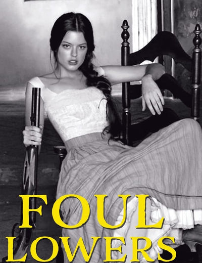 Foul Lowers