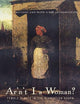 Ar'n't I a Woman?: Female Slaves in the Plantation South