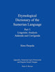 Etymological Dictionary of the Sumerian Language, Part 3: Linguistic Analysis, Addenda and Corrigenda (Publications of the Foundation for Finnish Assyriological Research)