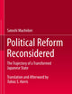 Political Reform Reconsidered: The Trajectory of a Transformed Japanese State