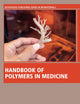 Handbook of Polymers in Medicine (Woodhead Publishing Series in Biomaterials)