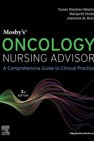 Mosby's Oncology Nursing Advisor: A Comprehensive Guide to Clinical Practice