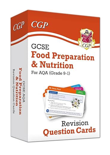 New Grade 9-1 GCSE Food Preparation & Nutrition AQA Revision Question Cards: perfect for catch-up and the 2022 and 2023 exams (CGP GCSE Food 9-1 Revision)