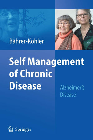 Self Management of Chronic Disease: Alzheimer's Disease