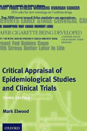 Critical Appraisal of Epidemiological Studies and Clinical Trials