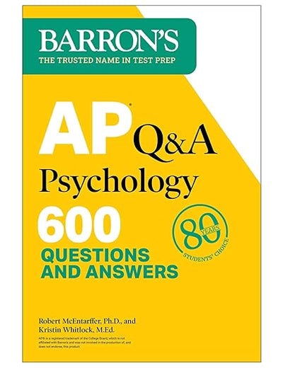 AP Q&A Psychology, Second Edition: 600 Questions and Answers (Barron's AP Prep)