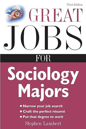 Great Jobs for Sociology Majors (Great Jobs Series)
