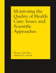 Monitoring the Quality of Health Care: Issues and Scientific Approaches