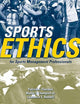 Sports Ethics for Sports Management Professionals