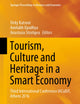 Tourism, Culture and Heritage in a Smart Economy: Third International Conference IACuDiT, Athens 2016 (Springer Proceedings in Business and Economics)