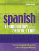 Spanish Terminology for the Dental Team