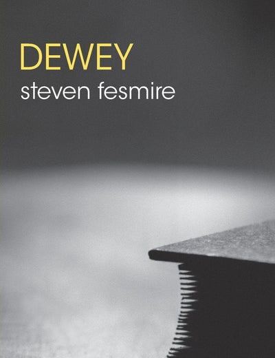 Dewey (The Routledge Philosophers)