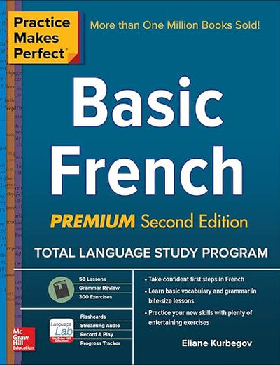 Practice Makes Perfect: Basic French, Premium Second Edition
