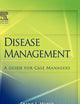 Disease Management: A Guide for Case Managers