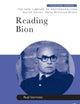 Reading Bion: The New Library of Psychoanalysis: Teaching Series