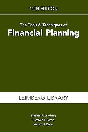 The Tools & Techniques of Financial Planning, 14th Edition