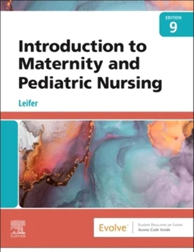 Introduction to Maternity and Pediatric Nursing - Binder Ready