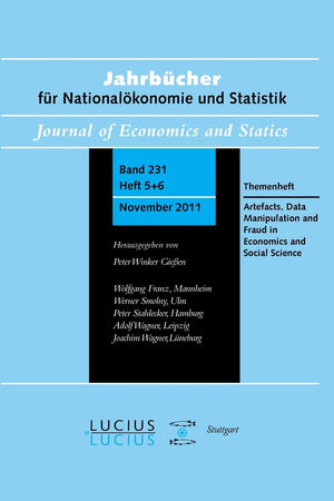 Methodological Artefacts, Data Manipulation and Fraud in Economics and Social Science: Themenheft 5+6/Bd. 231(2011) Jahrbücher für Nationalökonomie ... Nationalökonomie Und Statistik, 231)