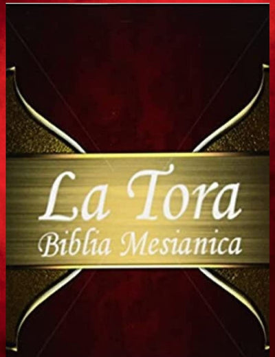 La Tora (Spanish Edition)