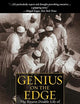 Genius on the Edge: The Bizarre Double Life of Dr. William Stewart Halsted