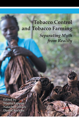 Tobacco Control and Tobacco Farming: Separating Myth from Reality