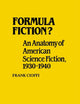 Formula Fiction?: An Anatomy of American Science Fiction, 1930-1940 (Contributions to the Study of Science Fiction and Fantasy)