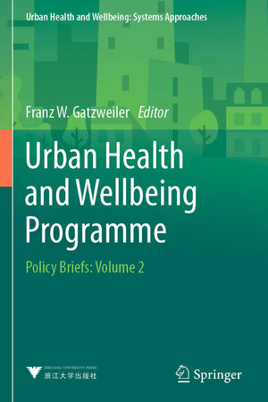 Urban Health and Wellbeing Programme: Policy Briefs: Volume 2