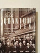 The Quantum Ten: A Story of Passion, Tragedy, Ambition, and Science