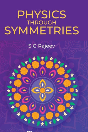 Physics Through Symmetries