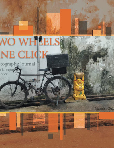 Two wheels, one click: Photography Journal Kuala Lumpur Singapore Mayapur