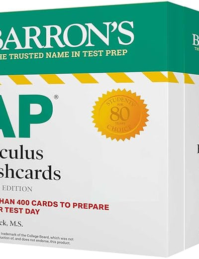 AP Calculus Flashcards, Fourth Edition: Up-to-Date Review and Practice + Sorting Ring for Custom Study (Barron's AP Prep)