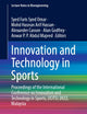 Innovation and Technology in Sports: Proceedings of the International Conference on Innovation and Technology in Sports, (ICITS) 2022, Malaysia (Lecture Notes in Bioengineering)