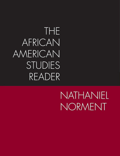 The African American Studies Reader