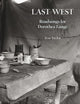 Last West: Roadsongs for Dorothea Lange