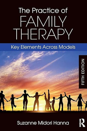 The Practice of Family Therapy