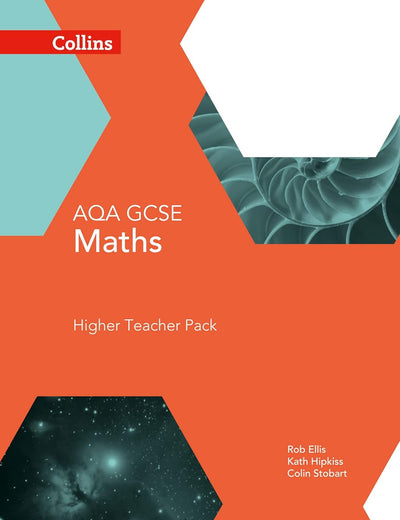 Collins GCSE Maths ― AQA GCSE Maths Higher Teacher Pack