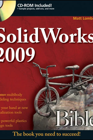 SolidWorks 2009 Bible