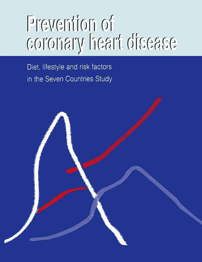 Prevention of Coronary Heart Disease: Diet, Lifestyle and Risk Factors in the Seven Countries Study (Developments in Cardiovascular Medicine, 243)