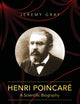 Henri Poincare: A Scientific Biography
