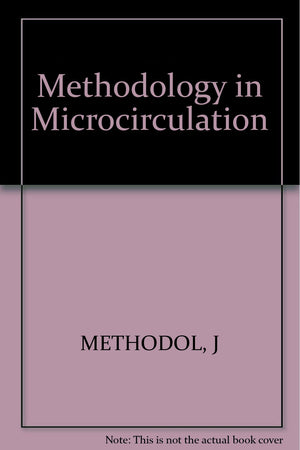 Methodology in Microcirculation