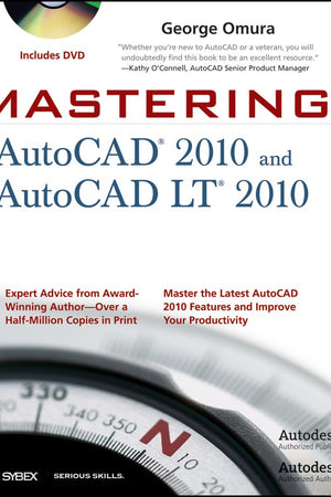 Mastering AutoCAD 2010 and AutoCAD LT 2010