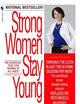 Strong Women Stay Young
