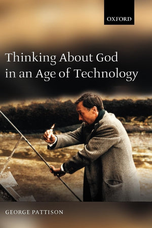 Thinking about God in an Age of Technology