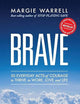 Brave: 50 Everyday Acts of Courage to Thrive in Work, Love and Life
