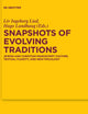 Snapshots of Evolving Traditions: Jewish and Christian Manuscript Culture, Textual Fluidity, and New Philology (Texte und Untersuchungen zur Geschichte der altchristlichen Literatur, 175)