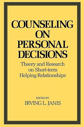 Counseling on Personal Decisions: Theory and Research on Short-Term Helping Relationships