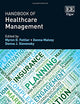 Handbook of Healthcare Management (Research Handbooks in Business and Management series)