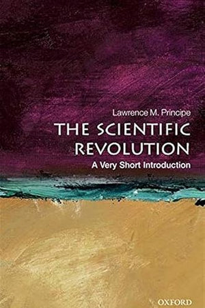 Scientific Revolution: A Very Short Introduction