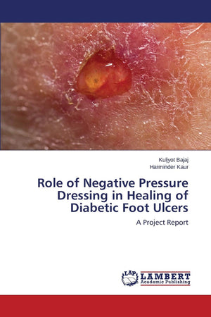 Role of Negative Pressure Dressing in Healing of Diabetic Foot Ulcers