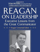 Reagan on Leadership: Executive Lessons from the Great Communicator